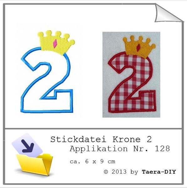 Stickdatei Krone 2 Nr. 128 Stickdatei Serie Zahlen mit Kronen Geburtstag Applikation Kindergeburstag